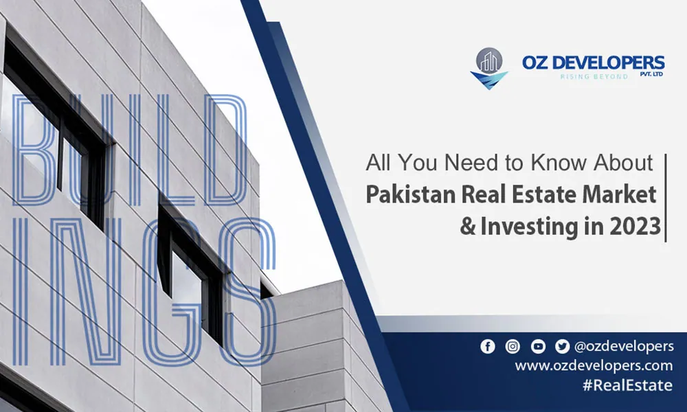 Pakistan Real Estate Market & Investing in 2023